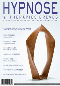 Conséquences d’un Si. Cynthia DRICI. Revue Hypnose et Thérapies Brèves 38 Conséquences d’un Si. Cynthia DRICI. Revue Hypnose et Thérapies Brèves 38