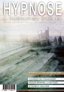 Crédit photo Jean-Michel Hérin. Commander la Revue Hypnose & Thérapies Brèves n°66 Crédit photo Jean-Michel Hérin. Commander la Revue Hypnose & Thérapies Brèves n°66