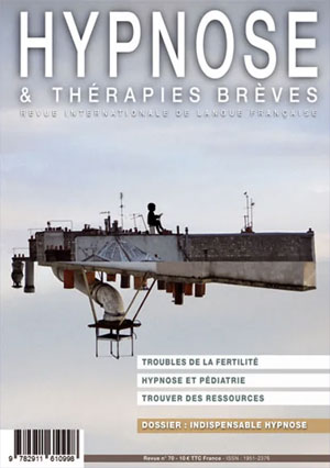 Commandez la Revue Hypnose et Thérapies Brèves 70 Commandez la Revue Hypnose et Thérapies Brèves 70